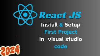 How To Install React Js amp Setup Your First Project  How to Install React on Windows 10 [upl. by Aissatsan]