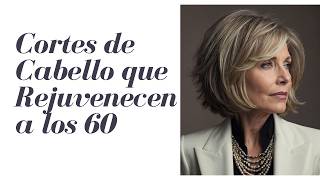 ✂️Cortes de Cabello Mujeres de 60 Años  Estilos Favorecedores y Modernos [upl. by Eiramanin123]