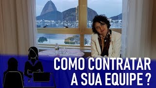 Como CONTRATAR sua equipe  Governança Hoteleira [upl. by Novit]