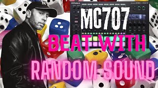 MC 707 HOW I CREATE A BEAT WITH RANDOM SOUNDS Alex Fain [upl. by Nolra]