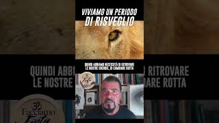 Viviamo un periodo di risveglio facciamofintache risvegliospirituale [upl. by Maurizio]