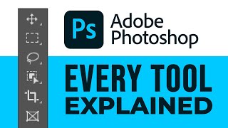 All 60 Photoshop Tools Explained in Under 30 Minutes [upl. by Erimahs]