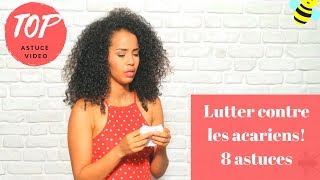 Quelle solution contre les acariens  8 astuces  Lutter contre les acariens [upl. by Arrek]