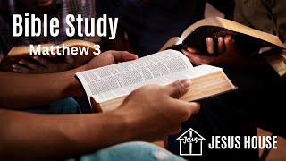 Bible Study  Matthew 3 part 1 [upl. by Nazay]