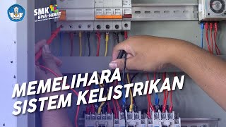 Memelihara Sistem Kelistrikan  Teknik Otomasi Industri [upl. by Allesig795]