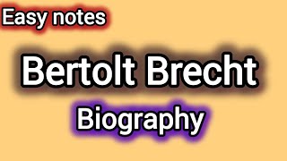 quotBertolt Brechtquot Biography  easy explanation Englishers310 [upl. by Pickens]