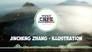 Jincheng Zhang  Illustration Instrumental Song Background Music Official Music Audio [upl. by Hpesoy]