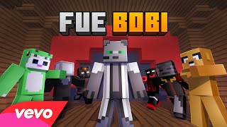 ♪ FUE BOBI [upl. by Harper499]