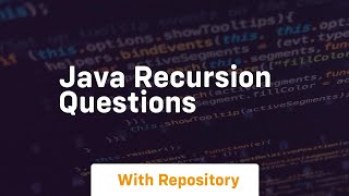 java recursion questions [upl. by Eineg]