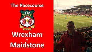 Around the Grounds Wrexham v Maidstone [upl. by Omsoc7]