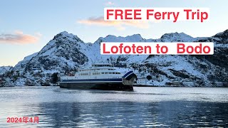 Norway Travel  Free Ferry from Moskenes Lofoten Islands to Bodo ｜挪威罗佛敦群岛返回大陆博德的轮渡真是免费的吗？ [upl. by Arik]