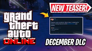 GTA ONLINE DECEMBER DLC UPDATE NEW TEASER TRAILER amp NEW MORE NEW INFO COMING GTA 5 2021 DLC [upl. by Bhayani]