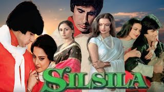 Silsila full movie 1981 l Amitabh l Shashi kapoor l Sanjeev l Jaya l Rekha l review and facts [upl. by Anrim459]