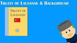 IGCSE History  Treaty of Lausanne and Background [upl. by Dylan]