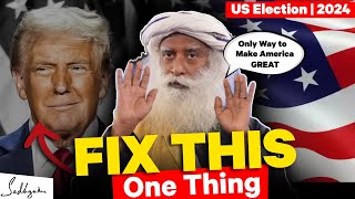 🔴SADHGURUs Bold Statment on USA  Real Reason Why WORLD Hate USA  USA ELECTION  Donald Trump [upl. by Aihsital]