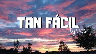 CNCO  Tan Fácil  Lyrics [upl. by Wehtam]