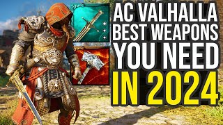 Assassins Creed Valhalla Best Weapons You Need To Get In 2024 AC Valhalla Best Weapons [upl. by Egan308]