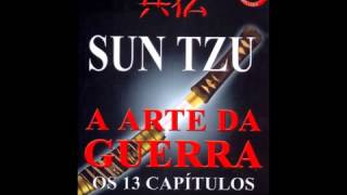 A Arte da Guerra Sun Tzu Audio Livro Completo  EquipeCriativacom [upl. by Anali]