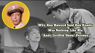 Why Ron Howard Said Don Knotts Was Nothing Like His ‘TAGS’ Persona and Would Retreat to a Corner’ [upl. by Inajar]