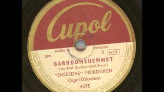 Gösta quotSnoddasquot Nordgren  Barndomshemmet [upl. by Asenev]