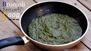 Saag Recipe Made with Broccoli amp Spinach  Alternate Punjabi Sarson ka Saag Recipe By Shilpi [upl. by Atinauq369]