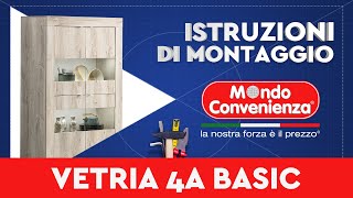 Istruzioni di montaggio Vetrina 4A Basic  MONDO CONVENIENZA [upl. by Weinman]