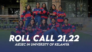 Roll Call 2122  AIESEC in University of Kelaniya [upl. by Rolyks660]