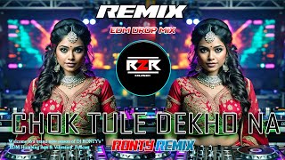 Chock Tula Dakho Na  Bengali edm Club Mix  dj R2R Music [upl. by Rollecnahc]