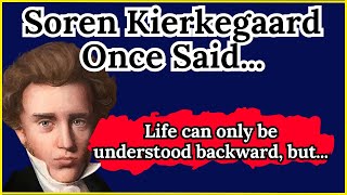 Soren Kierkegaard Once Said  Motivational  Inspirational quotes [upl. by Bornstein]