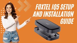 Foxtel iq5 Setup and Installation Guide [upl. by Mylander]