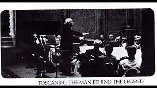 Toscanini Man Behind The Legend Program 2 dd 12 June 1963  music taken from other sources [upl. by Nyletak]