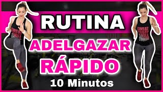 EJERCICIOS PARA BAJAR DE PESO RÁPIDO SIN EQUIPAMIENTO EN CASA Y EN 10 Minutos  NatyGloss Gym [upl. by Ellehcrad]