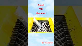 Steel VS Crusher crushingequipment crushing shredder experiment industrialshredder satisfying [upl. by Scully]