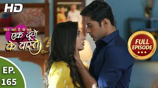 Ek Duje Ke Vaaste 2  Ep 165  Full Episode  15th January 2021 [upl. by Duvall]