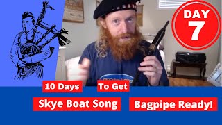 Skye Boat Song Day 7  Dont Make Learning The Bagpipes Hard [upl. by Parker]