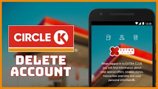 How to Delete Circle K Account 2024 [upl. by Seuguh207]