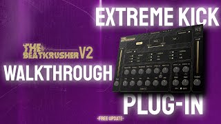 THE BEATKRUSHER V2 EXTREME KICK PLUGIN WALKTHROUGH🤯 [upl. by Xylon459]