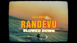 Jala Brat  Randevu Slowed Down [upl. by Narda499]