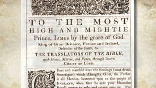 The 400th Anniversary of the King James Bible  Part Five of Seven [upl. by Dalston]