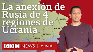 Qué significa para la guerra la anexión de 4 regiones ucranianas a Rusia  BBC Mundo [upl. by Haakon]