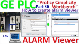 GE softwarequotProficy Machine Editionquot and quotProficy Cimplicity HMI SCADA Workbenchquotcreate alarm viewer [upl. by Auoy787]