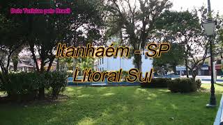 Itanhaém  SP  Litoral Sul [upl. by Gradey]