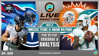 NFL LIVE STREAM  MIAMI DOLPHINS VS TENNESSEE TITANS  PLAY BY PLAY LIVE REACTION amp HIGHLIGHTS [upl. by Jamesy320]