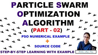 Learn Particle Swarm Optimization PSO Part  2 Numerical Example  Source Code xRay Pixy🌿🐦🌞🌿 [upl. by Wilhelmine]