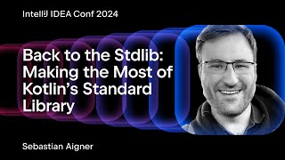 Back to the Stdlib Making the Most of Kotlin’s Standard Library [upl. by Orvas]