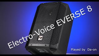 버스킹앰프 ElectroVoice EVERSE 8 카파렐리 월드 앤도저 이다온 연주 [upl. by Alahs88]