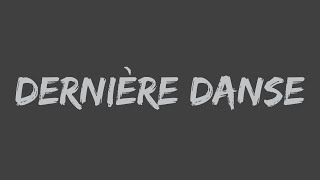 Indila  Dernière Danse Lyrics [upl. by Aztilay]