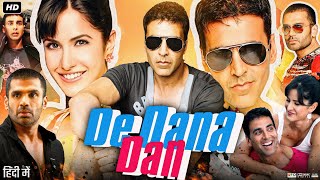 De Dana Dan Full Movie  Akshay Kumar  Sunil Shetty  Katrina Kaif  Paresh Rawal  Review amp Facts [upl. by Eeryk]