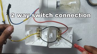 2 way switch connection for bulb 💡 [upl. by Rube668]