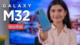 Samsung Galaxy M32 Full Review नेपालीमा [upl. by Grigson]